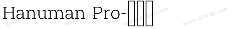 Hanuman Pro字体转换